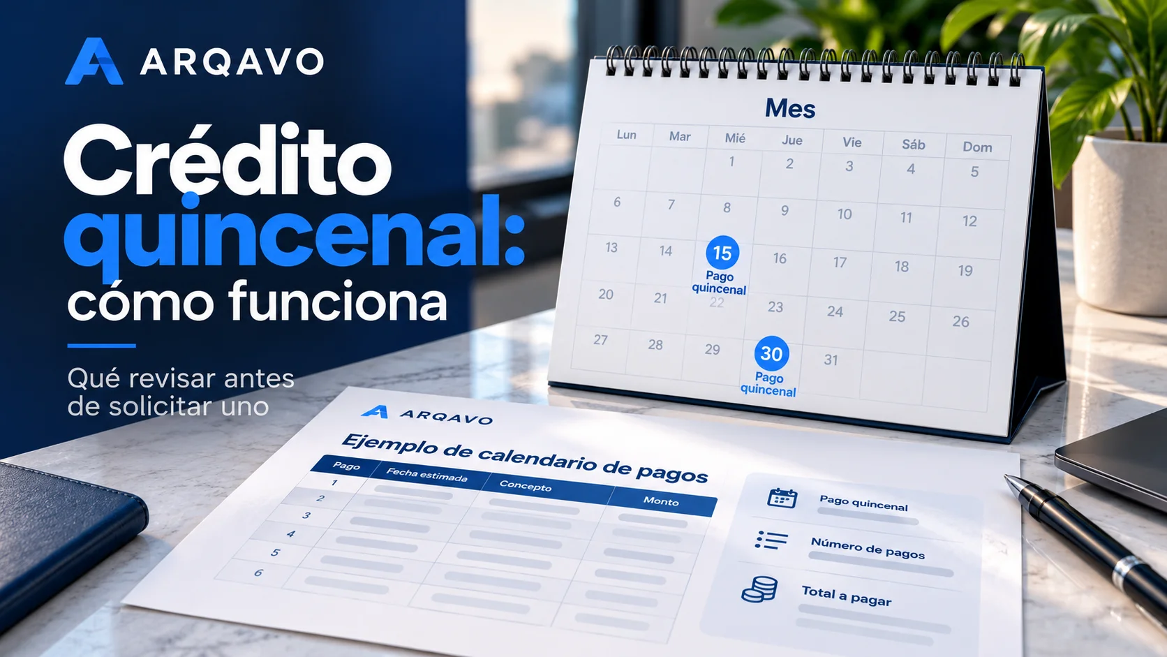 Crédito quincenal: cómo funciona y qué revisar antes de solicitar uno